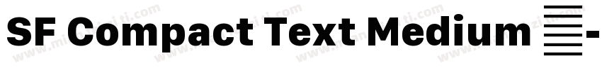 SF Compact Text Medium 语字体转换